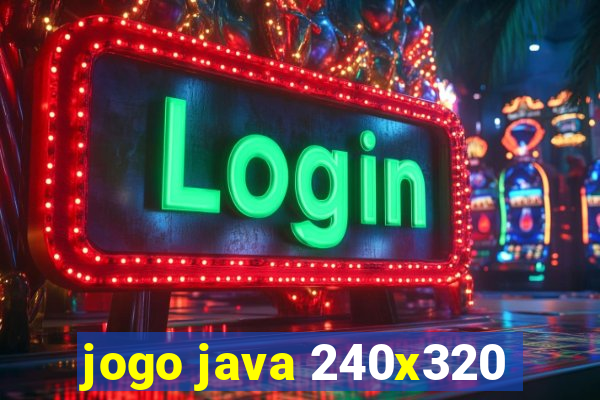 jogo java 240x320